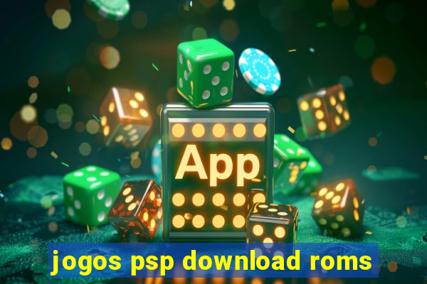 jogos psp download roms